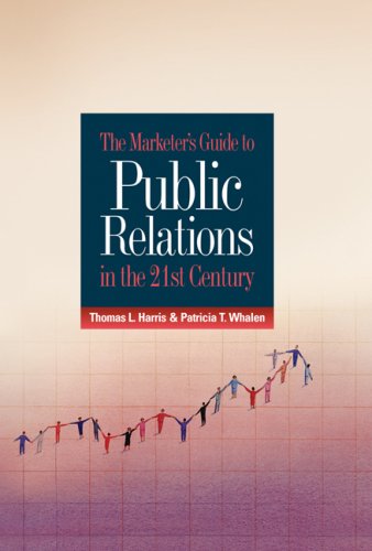 9780324312102: The Marketer's Guide to Public Relations in the 21st Century