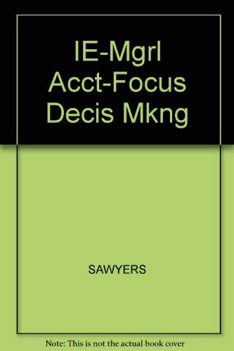 IE-Mgrl Acct-Focus Decis Mkng (9780324312317) by Steve Jackson