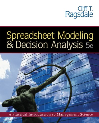 Stock image for Spreadsheet Modeling and Decision Analysis : A Practical Introduction to Management Science for sale by Better World Books