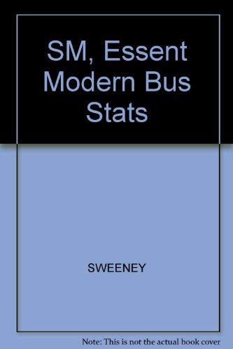 SM, Essent Modern Bus Stats (9780324312805) by Dennis J. Sweeney; Williams; Anderson