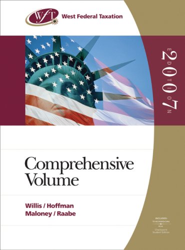 Imagen de archivo de West Federal Taxation 2007: Comprehensive Volume, Professional Edition (WEST FEDERAL TAXATION COMPREHENSIVE VOLUME) a la venta por POQUETTE'S BOOKS