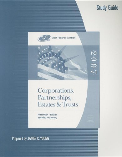 Beispielbild fr Study Guide for Hoffman/Raabe/Smith/Maloney's West Federal Taxation: Corporations, Partnerships, Estates, and Trusts, 30th zum Verkauf von Buyback Express