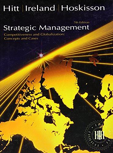 Stock image for Strategic Management: Competitiveness and Globalization [With Infotrac] for sale by ThriftBooks-Atlanta