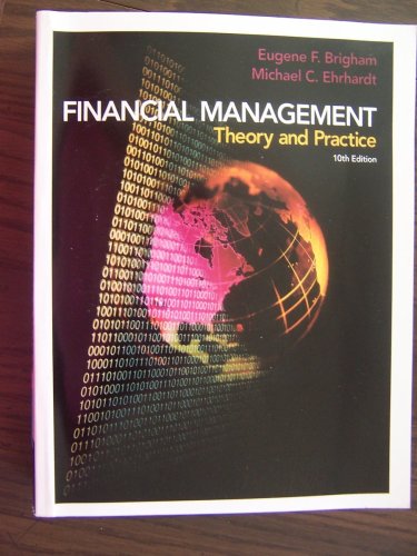 9780324318517: Financial Management, Theory and Practice