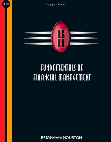 Stock image for Fundamentals of Financial Management (with Thomson ONE - Business School Edition) (Available Titles CengageNOW) for sale by Reliant Bookstore