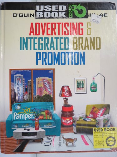 9780324320152: Advertising and Integrated Brand Promotion: Fourth Edition