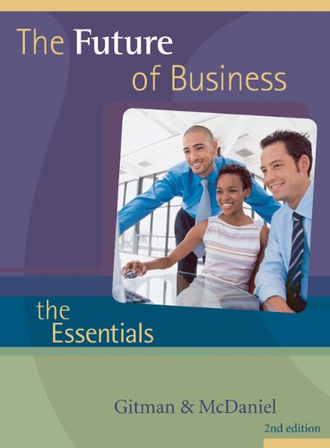 Stock image for The Future of Business: The Essentials (with InfoTrac) (Available Titles CengageNOW) for sale by HPB-Red