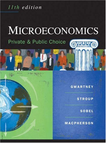 Stock image for Microeconomics: Private and Public Choice (Available Titles CengageNOW) for sale by BombBooks