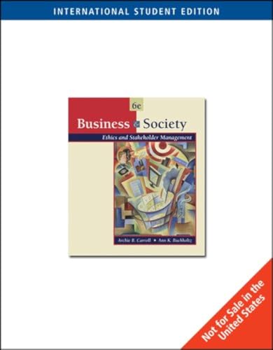 Beispielbild fr Business and Society: Ethics and Stakeholder Management (6th /Intl Student Edn) zum Verkauf von Anybook.com