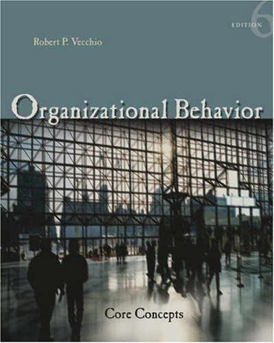 Stock image for Organizational Behavior: Core Concepts (Available Titles CengageNOW) for sale by Irish Booksellers