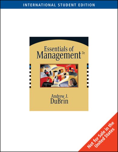 Essentials of Management [Hardcover] [Jan 01, 2005] Dubrin A.J (9780324323337) by Dubrin A.J