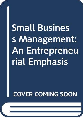 Beispielbild fr Small Business Management: An Entrepreneurial Emphasis zum Verkauf von ThriftBooks-Atlanta