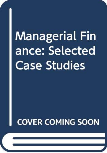 Stock image for Managerial Finance: Selected Case Studies for sale by a2zbooks