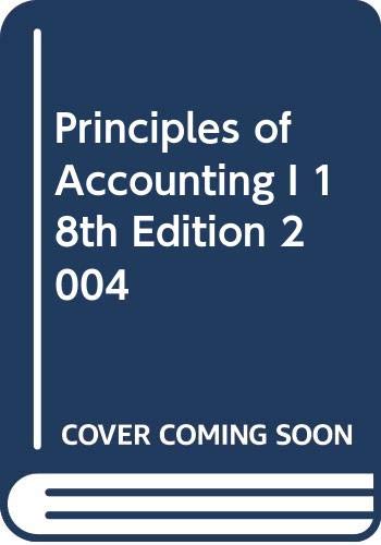 Stock image for Principles of Accounting I 18th Edition 2004 for sale by Irish Booksellers