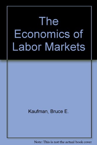 9780324335750: The Economics of Labor Markets