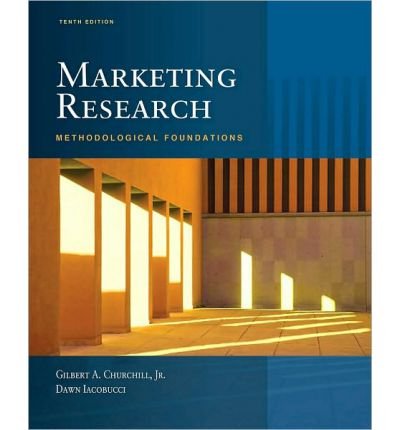 9780324343472: Marketing Research: Methodological Foundations