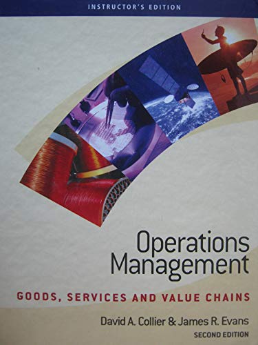 Beispielbild fr Operations Management: Goods, Services and Value Chains 2nd Edition Instructor's Edition zum Verkauf von Basement Seller 101