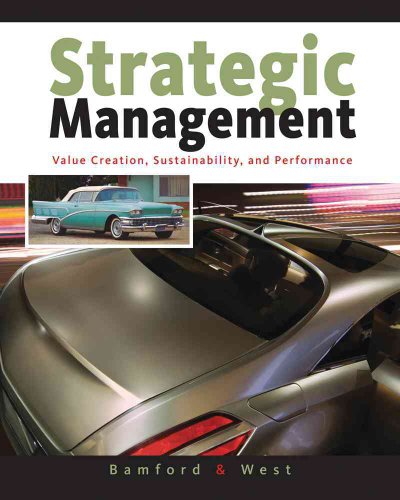 Beispielbild fr Strategic Management: Value Creation, Sustainability, and Performance zum Verkauf von Open Books