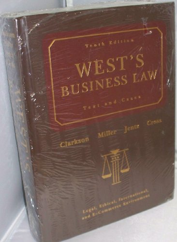 9780324369953: West's Business Law Text and Cases Tenth Edition (Legal, Ethical, International, and E-Commerce Environment)