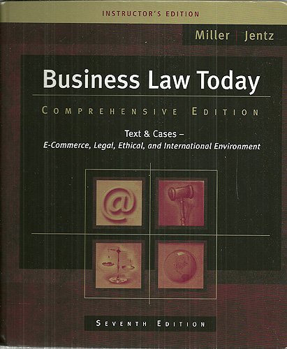 9780324377132: Business Law Today: Text and Cases: E-Commerce, Legal, Ethical, and Internati...