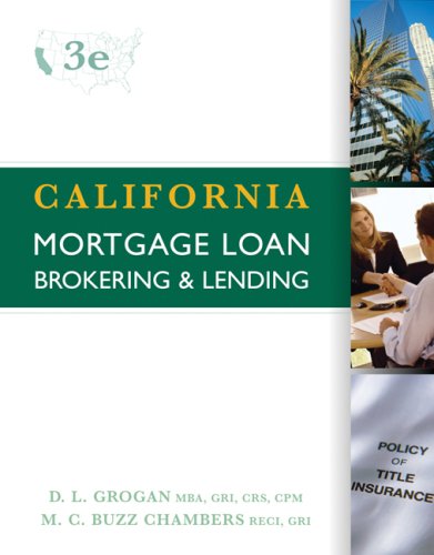 9780324379501: California Mortgage Loan Brokering and Lending