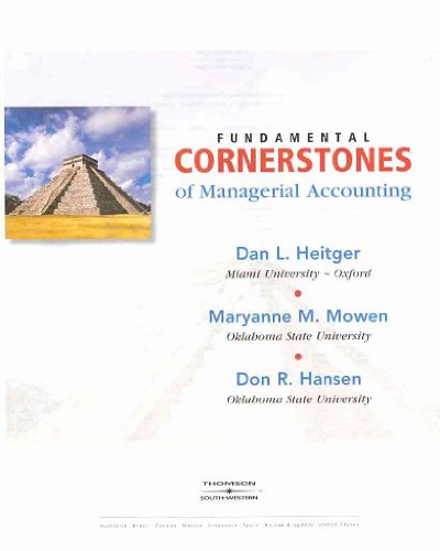 9780324380767: Fundamental Cornerstones of Managerial Accounting