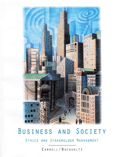 9780324395006: Business and Society: Ethics and Stakeholder Management