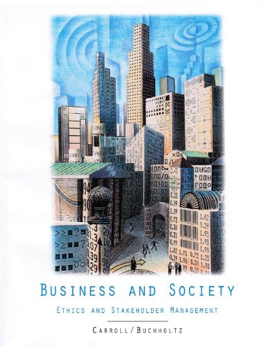 Stock image for Business and Society: Ethics and Stakeholder Management for sale by ThriftBooks-Dallas