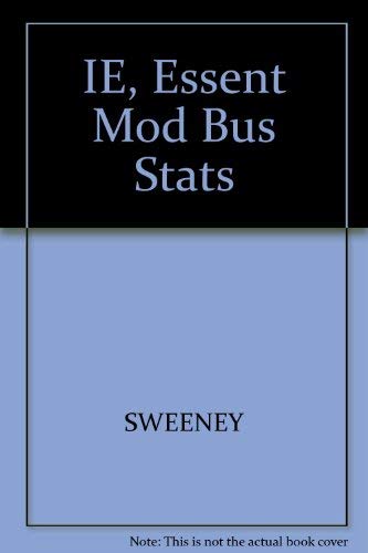 IE, Essent Mod Bus Stats (9780324399899) by Sweeney