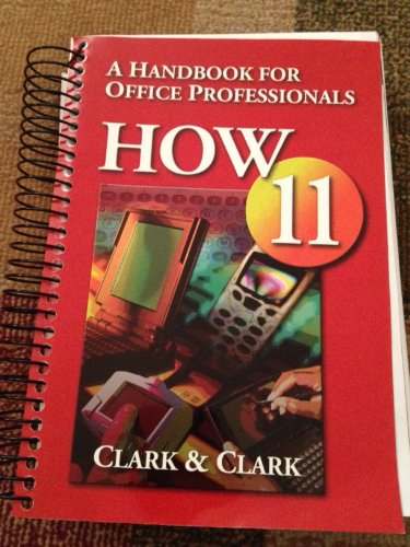 Stock image for How 11: A Handbook for Office Professionals (Handbook for Office Workers) for sale by SecondSale