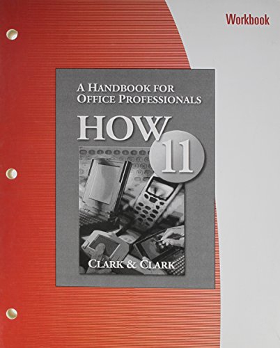 Imagen de archivo de Workbook for Clark/Clarks HOW 11: A Handbook for Office Professionals, 11th a la venta por HPB-Red