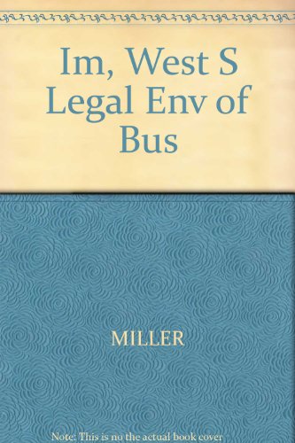 9780324402063: Im, West S Legal Env of Bus