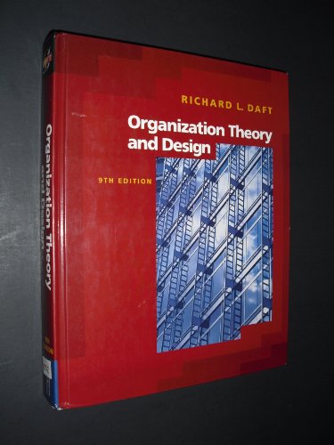 9780324405422: Organization Theory And Design with Infotrac