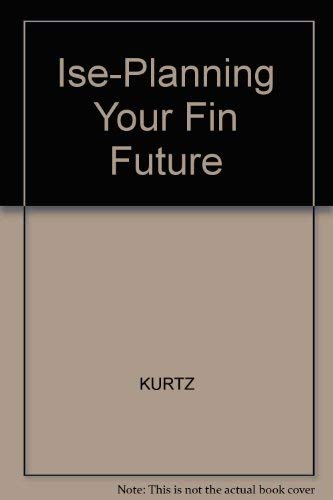 9780324405675: Ise-Planning Your Fin Future