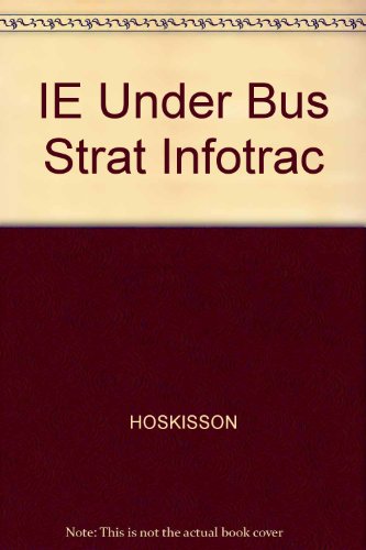 IE Under Bus Strat Infotrac (9780324407693) by HOSKISSON