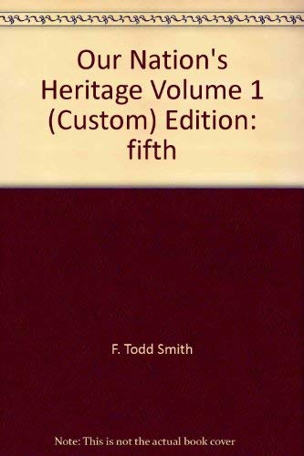 Stock image for Our Nation's Heritage (Volume 1 5th Edition) for sale by Better World Books