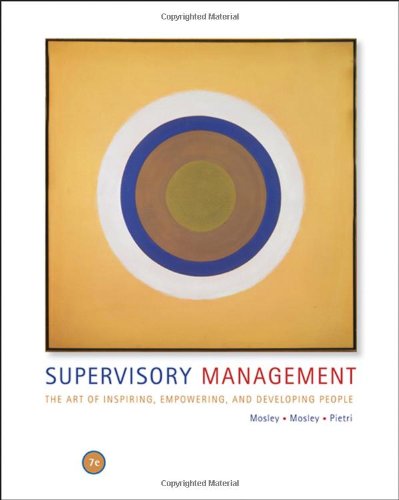 Beispielbild fr Supervisory Management: The Art of Inspiring, Empowering, and Developing zum Verkauf von Goodwill Books