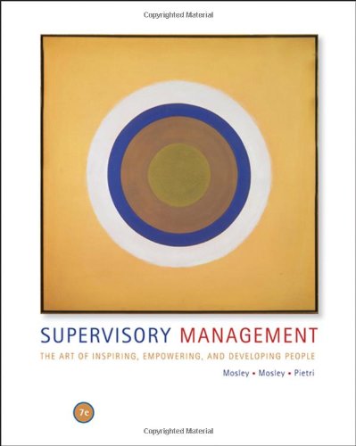 Stock image for Supervisory Management: The Art of Inspiring, Empowering, and Developing for sale by Goodwill Books