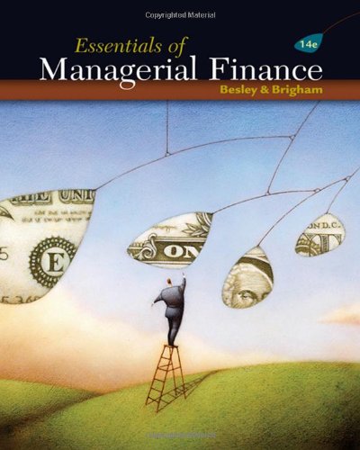 Stock image for Essentials of Managerial Finance (with Thomson ONE - Business School Edition 6-Month Printed Access Card) for sale by Campus Bookstore