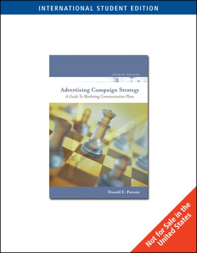 9780324422825: Advertising Campaign Strategy (ISE): A Guide to Marketing Communication Plans
