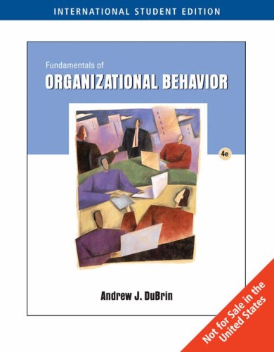 Fundamentals of Organizational Behavior (9780324537741) by DuBrin, Andrew J.