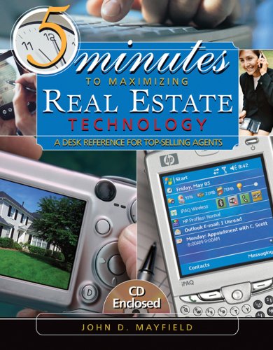 Beispielbild fr 5 Minutes to Maximizing Real Estate Technology: A Desk Reference for Top-Selling Agents (w/ CD) zum Verkauf von Wonder Book