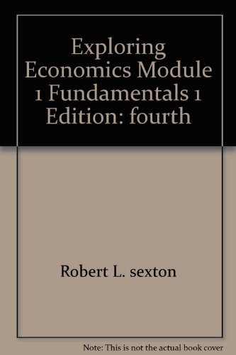 Stock image for Exploring Economics Module 1 Fundamentals 1 for sale by BookHolders