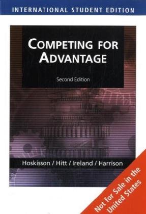 9780324568325: Competing for Advantage
