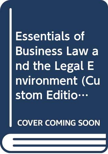 9780324573589: Essentials of Business Law and the Legal Environment (Custom Edition for the University of Memphis, Volume 2)