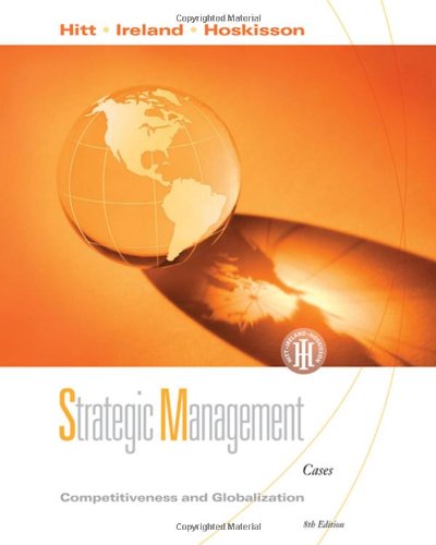 Beispielbild fr Strategic Management: Competitiveness and Globalization, Cases zum Verkauf von PAPER CAVALIER US