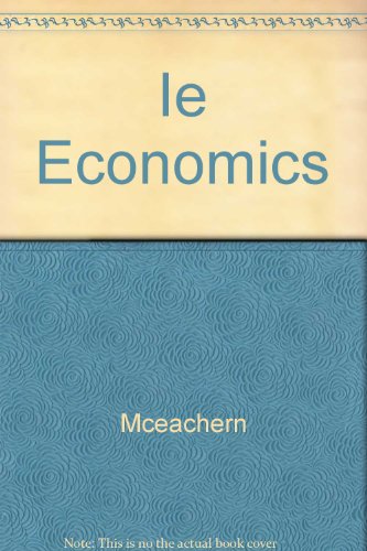 9780324581911: Ie Economics