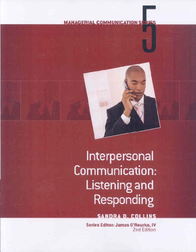 Stock image for Module 5: Interpersonal Communication Listening and Responding (Managerial Communication) for sale by HPB-Red