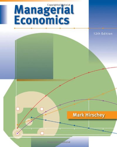 9780324584844: Managerial Economics