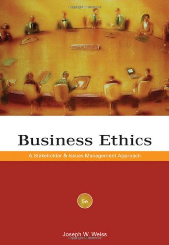 9780324589733: Business Ethics: A Stakeholder and Issues Management Approach with Cases